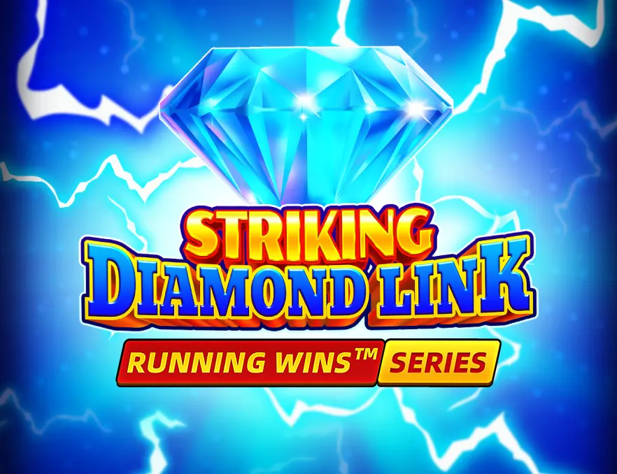 Striking Diamond Link - RUNNING WINS